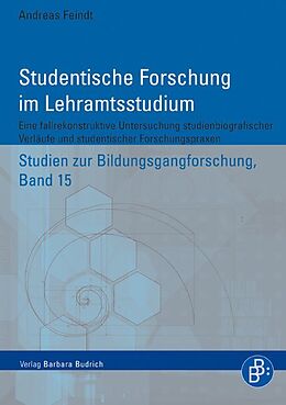 Kartonierter Einband Studentische Forschung im Lehramtsstudium von Andreas Feindt