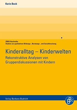 Kartonierter Einband Kinderalltag  Kinderwelten von Karin Bock