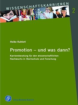 Kartonierter Einband Promotion  und was dann? von Heike Kahlert