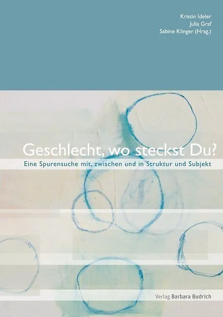Geschlecht zwischen Struktur und Subjekt