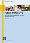 E-Book (pdf) Schule schnuppern von Gerald Blaschke-Nacak