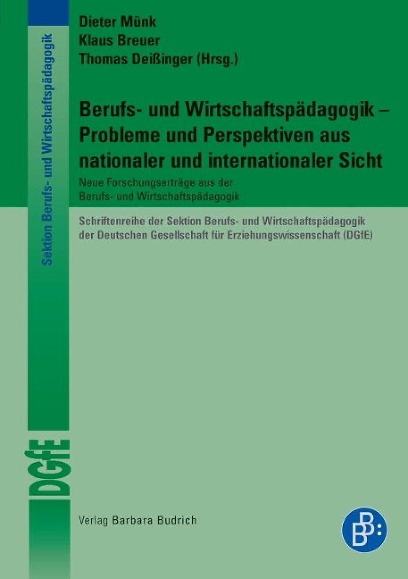 Berufs- und Wirtschaftspädagogik  Probleme und Perspektiven aus nationaler und internationaler Sicht