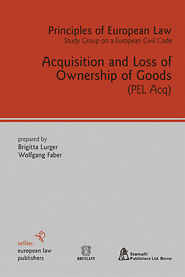 E-Book (pdf) Acquisition and Loss of Ownership of Goods von Wolfgang Faber, Brigitta Lurger