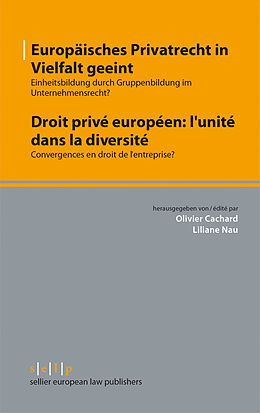 E-Book (pdf) Europäisches Privatrecht in Vielfalt geeint - Droit privé européen: l'unité dans la diversité von 
