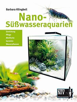 Fester Einband Nano-Süßwasseraquarien von Barbara Klingbeil