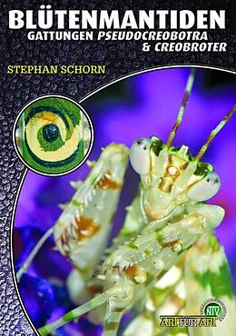 Kartonierter Einband Blütenmantiden von Stephan Schorn