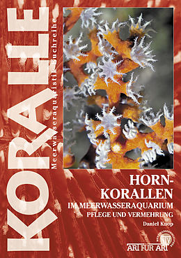 E-Book (epub) Hornkorallen im Meerwasseraquarium von Daniel Knop