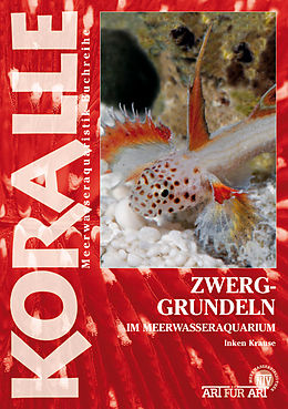 E-Book (epub) Zwerggrundeln im Meerwasseraquarium von Inken Krause