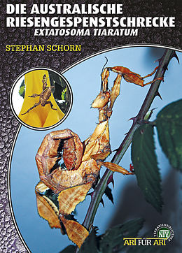 E-Book (epub) Die Australische Riesengespenstschrecke von Stephan Schorn