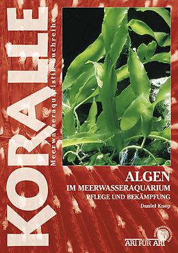 E-Book (epub) Algen im Meerwasseraquarium von Daniel Knop