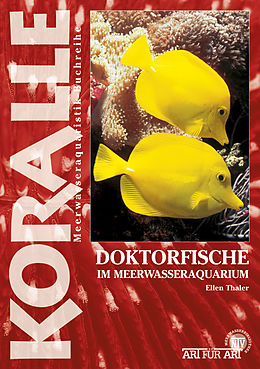 E-Book (epub) Doktorfische im Meerwasseraquarium von Ellen Thaler