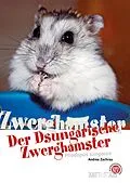 E-Book (epub) Der Dsungarische Zwerghamster von Andrea Zachrau