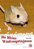 E-Book (epub) Die Kleine Wüstenspringmaus von Björn Jordan