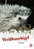 E-Book (epub) Weißbauchigel von Daniela Guist