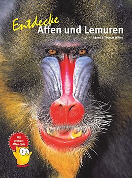 Fester Einband Entdecke Affen und Lemuren von Agnes &amp; Thomas Wilms