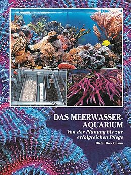 Fester Einband Das Meerwasseraquarium von Dieter Brockmann