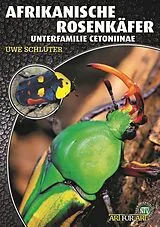 Kartonierter Einband Afrikanische Rosenkäfer von Uwe Schlüter