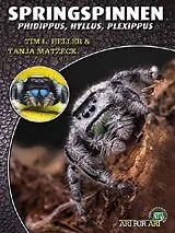 Kartonierter Einband (Kt) Springspinnen von Tim L. Heller, Tanja Matzeck
