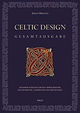 Fester Einband Celtic Design - Gesamtausgabe von Aidan Meehan