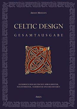 Fester Einband Celtic Design - Gesamtausgabe von Aidan Meehan