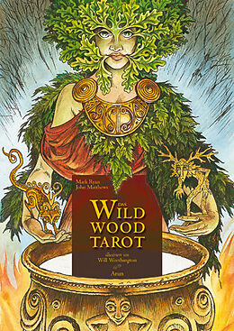 Kartonierter Einband Das Wildwood-Tarot von Mark Ryan, John Matthews