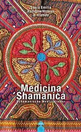 Set mit div. Artikeln (Set) Medicina Shamanica von Sonia Emilia RainbowWoman