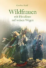 Fester Einband Wildfrauen von Cambra Skadé