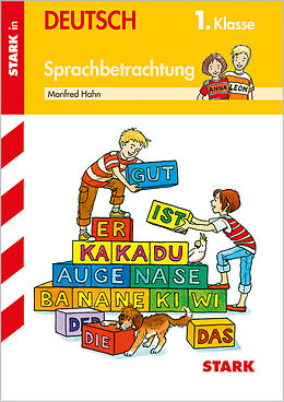 Geheftet STARK Training Grundschule - Sprachbetrachtung 1. Klasse von Manfred Hahn