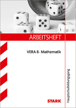 Geheftet STARK Arbeitsheft Mathematik - VERA 8 Hauptschulbildungsgang von Margret Renaltner, Alexandra Schuster-Grill