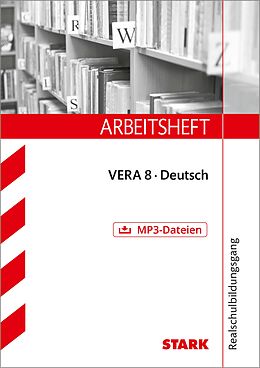 Kartonierter Einband STARK Arbeitsheft Realschulbildungsgang - Deutsch - VERA 8 von Marion von der Kammer