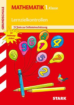 Kartonierter Einband STARK Lernzielkontrollen Grundschule - Mathematik 1. Klasse von Julia Karakaya