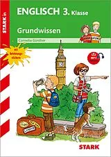 Kartonierter Einband (Kt) STARK Englisch 3. Klasse - Training Grundschule - Grundwissen, Aufgaben und Lösungen von Cornelia Günther