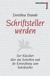 Fester Einband Schriftsteller werden von Dorothea Brande