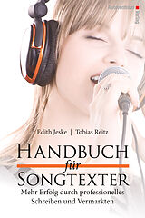 Fester Einband Handbuch für Songtexter von Edith Jeske, Tobias Reitz