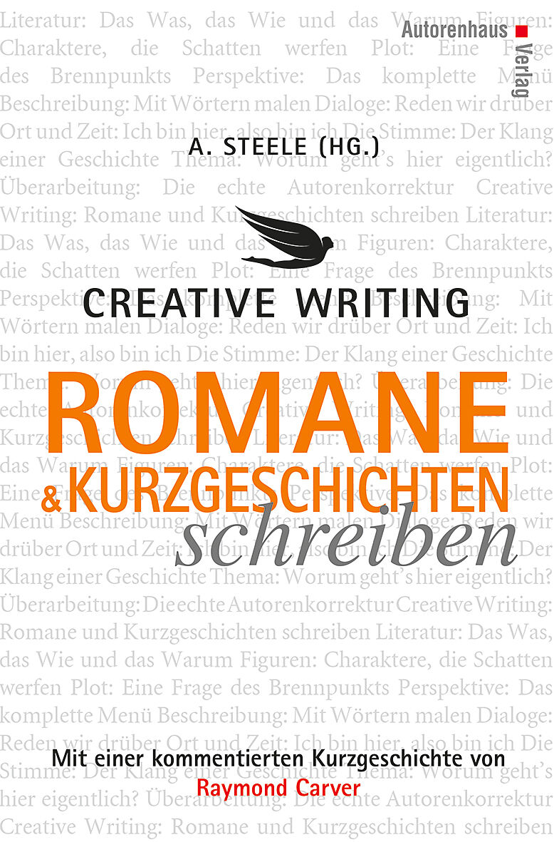 Creative Writing: Romane und Kurzgeschichten schreiben