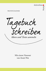 Fester Einband Tagebuch schreiben von Tristine Rainer, Kerstin Winter