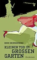 E-Book (pdf) Kleiner Tod im Großen Garten von Bodo Dringenberg