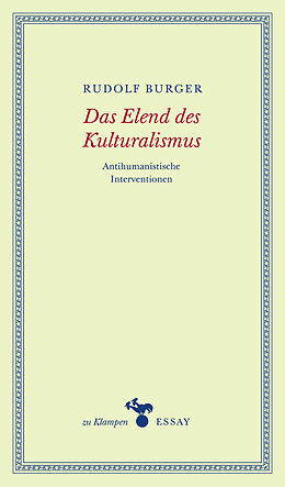 E-Book (pdf) Das Elend des Kulturalismus von Rudolf Burger