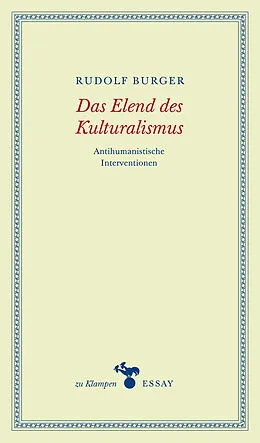 E-Book (epub) Das Elend des Kulturalismus von Rudolf Burger