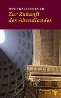 E-Book (epub) Zur Zukunft des Abendlandes von Otto Kallscheuer