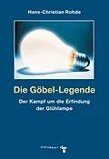 E-Book (epub) Die Göbel-Legende von Hans-Christian Rohde