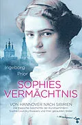 E-Book (epub) Sophies Vermächtnis von Ingeborg Prior