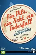 E-Book (epub) Ein Pils, ein Sekt, ein Todesfall von Christian Friedrich Sölter, Susanne Mischke, Katja Merx