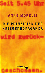 E-Book (epub) Die Prinzipien der Kriegspropaganda von Anne Morelli