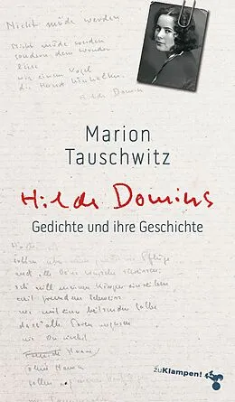 E-Book (epub) Hilde Domins Gedichte und ihre Geschichte von Marion Tauschwitz