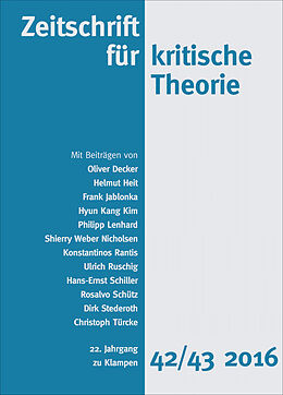 E-Book (pdf) Zeitschrift für kritische Theorie / Zeitschrift für kritische Theorie, Heft 42/43 von Oliver Decker, Helmut Heit, Frank Jablonka