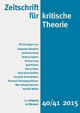 E-Book (epub) Zeitschrift für kritische Theorie / Zeitschrift für kritische Theorie, Heft 40/41 von Theodor W. Adorno, Sebastian Bandelin, Wolfgang Bock