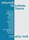E-Book (pdf) Zeitschrift für kritische Theorie / Zeitschrift für kritische Theorie, Heft 46/47 von Hauke Branding, Rogdrigo Duarte, Wolfram Ette