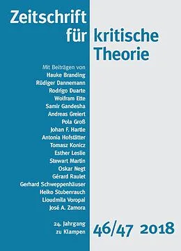 E-Book (pdf) Zeitschrift für kritische Theorie / Zeitschrift für kritische Theorie, Heft 46/47 von Hauke Branding, Rogdrigo Duarte, Wolfram Ette