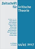 E-Book (pdf) Zeitschrift für kritische Theorie / Zeitschrift für kritische Theorie, Heft 44/45 von Roger Behrens, Elmar Flatschart, Gunnar Hindrichs